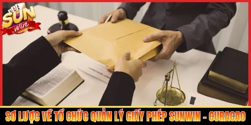 Sơ lược về tổ chức quản lý giấy phép Sunwin - Curacao
