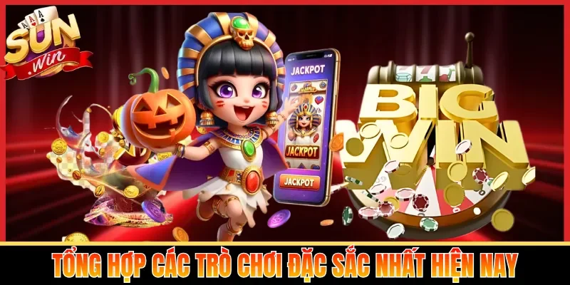 Tổng hợp các trò chơi đặc sắc nhất hiện nay