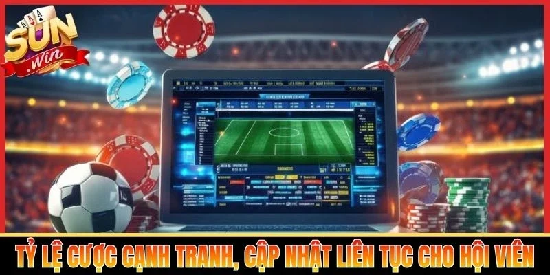 Tỷ lệ cược cạnh tranh, cập nhật liên tục cho hội viên